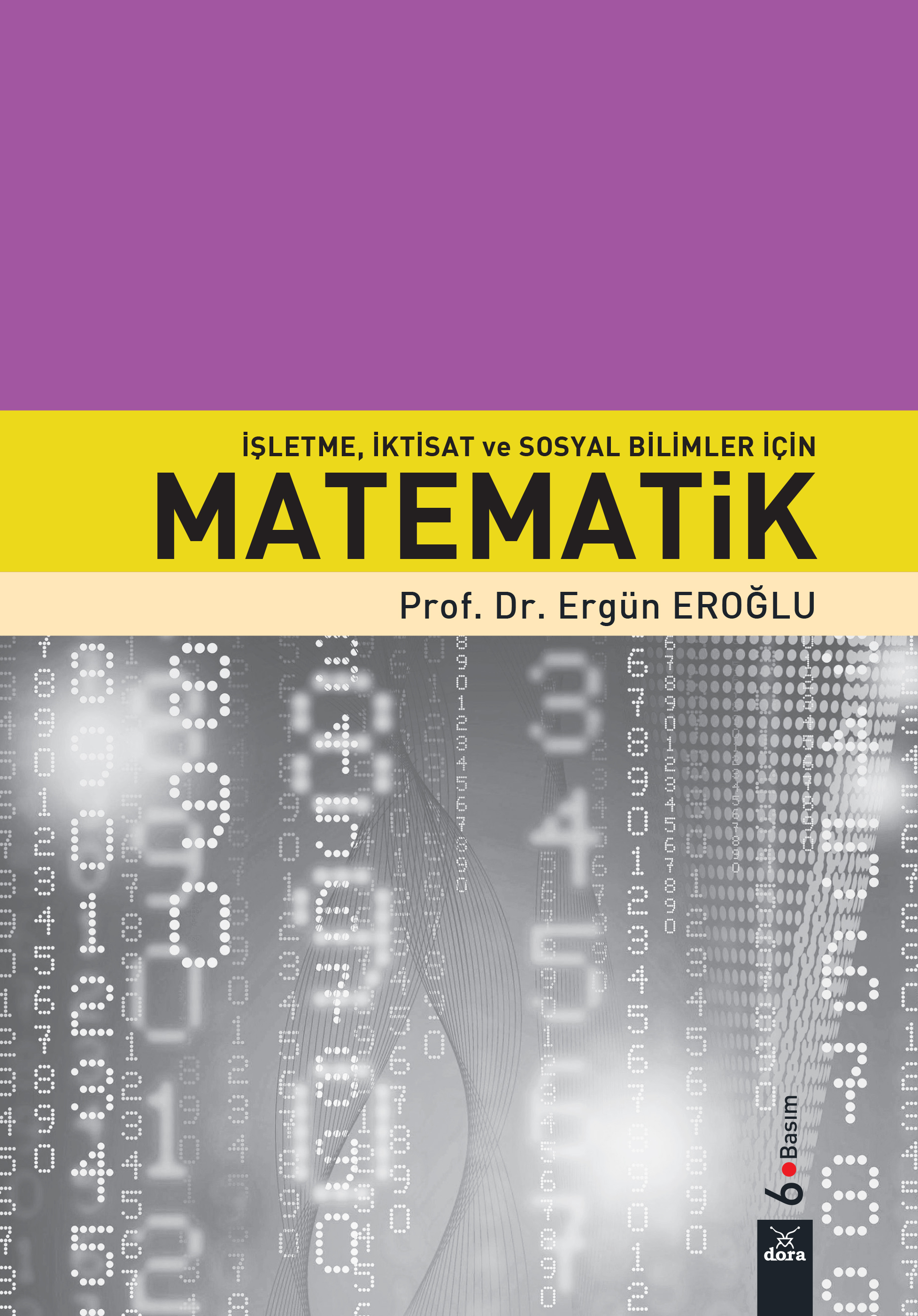 İşletme İktisat ve Sosyal Bilimler İçin Matematik | 392 | Dora Yayıncılık